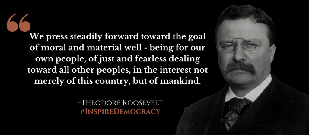 Theodore Roosevent Quote 