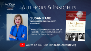 Promotional graphic for an online event featuring Susan Page discussing her book “The Queen and Her Presidents,” hosted by the McCain Institute on September 18 at 11 A.M. ET, on YouTube.